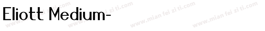 Eliott Medium字体转换